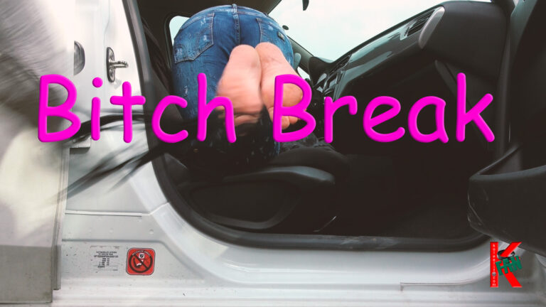 bitch break